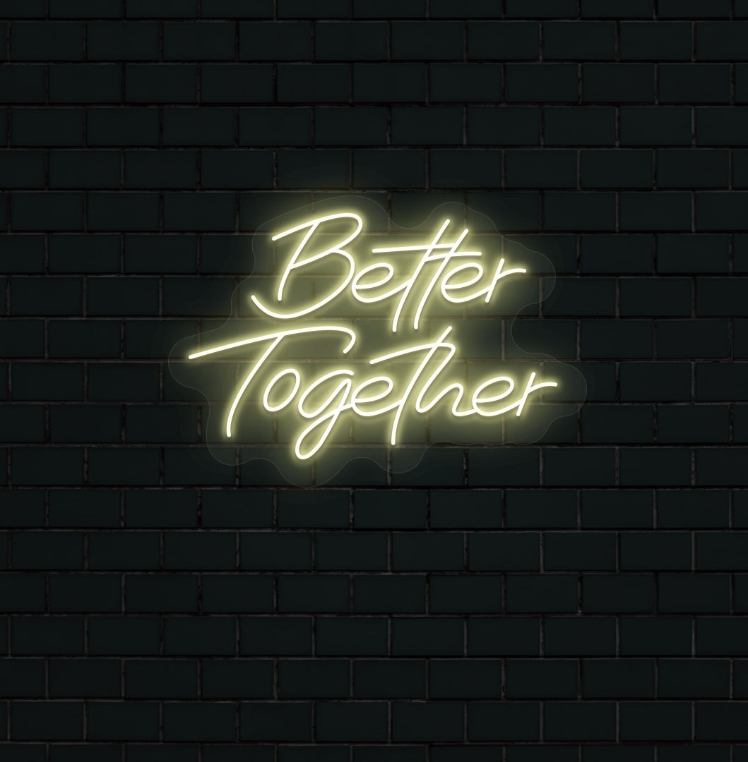 Better Together